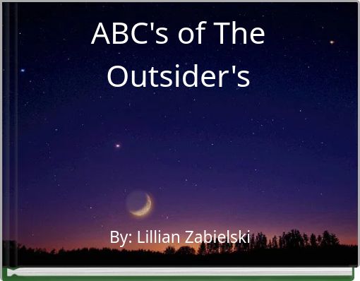 ABC's of The Outsider's