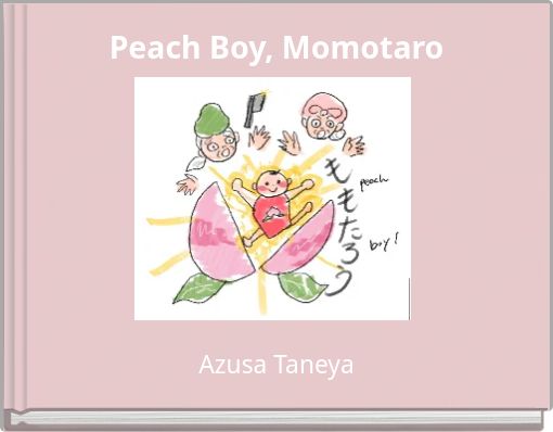 Peach Boy, Momotaro