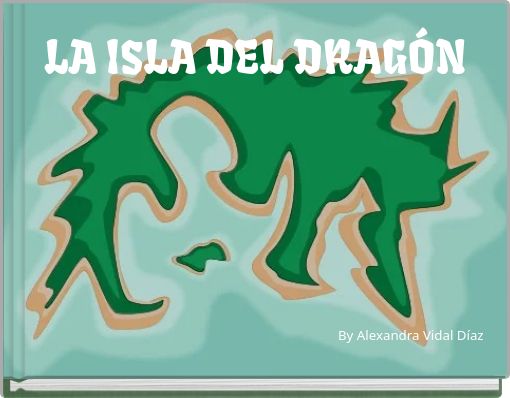 Front cover of 'LA ISLA DEL DRAGÓN' 