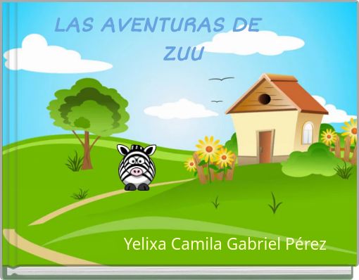 Front cover of 'LAS AVENTURAS DE ZUU' 