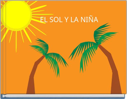 Front cover of 'EL SOL Y LA NIÑA' 