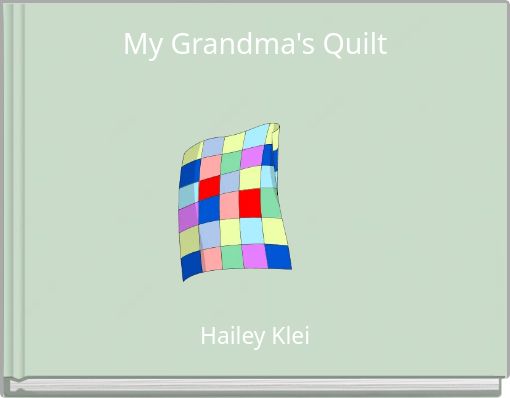 My Grandma's Quilt