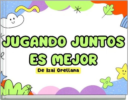 Front cover of 'Jugando juntos es mejor' 