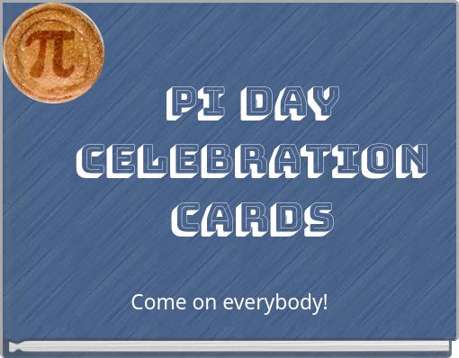 Pi Day Celebration Cards