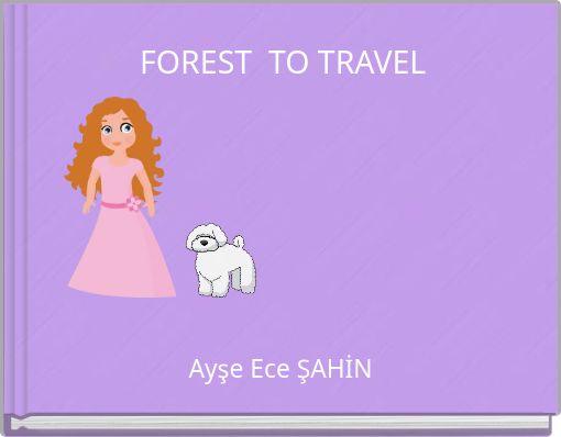 FOREST TO TRAVEL