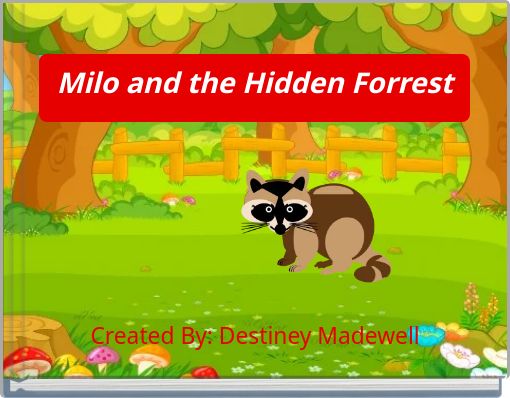 Milo and the Hidden Forrest