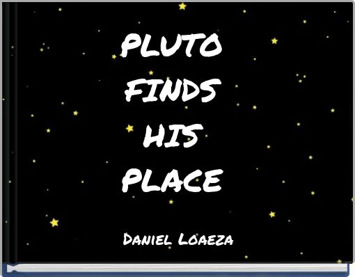 PLUTO FINDS HIS PLACE
