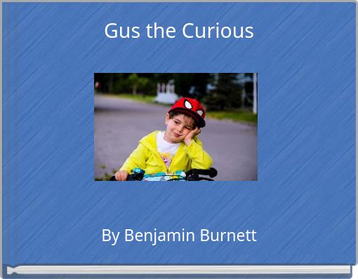 Gus the Curious