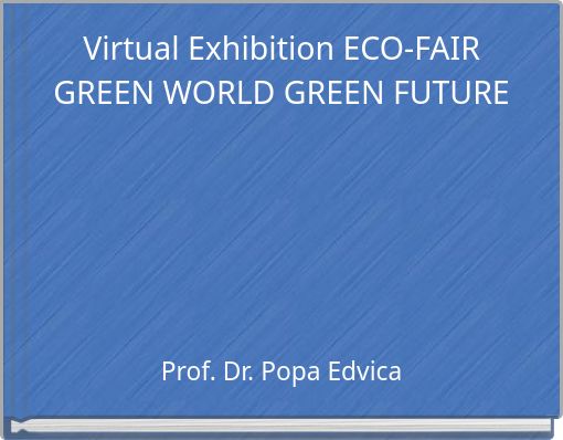 Virtual Exhibition ECO-FAIR GREEN WORLD GREEN FUTURE