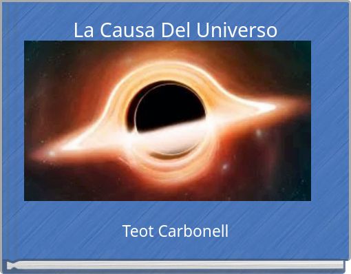 La Causa Del Universo