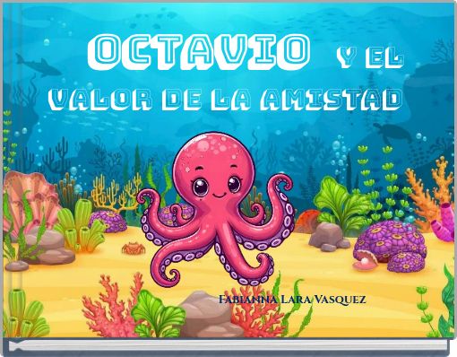 Front cover of 'Octavio y el valor de la amistad' 