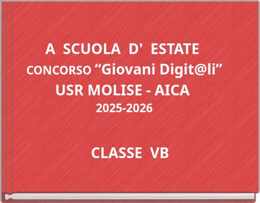 A SCUOLA D' ESTATE CONCORSO &ldquo;Giovani Digit@li&rdquo; USR MOLISE - AICA 2025-2026