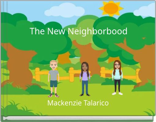The New Neighborbood