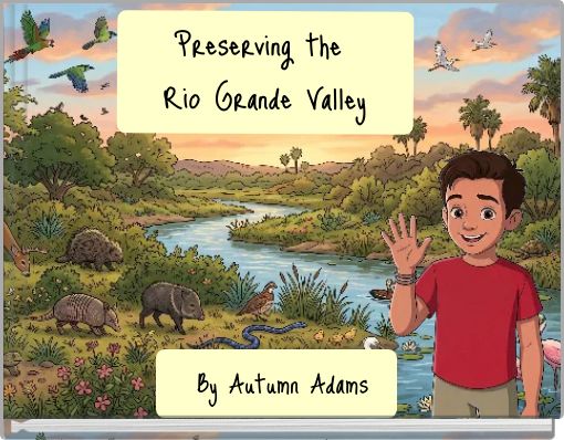 Preserving the Rio Grande Valley