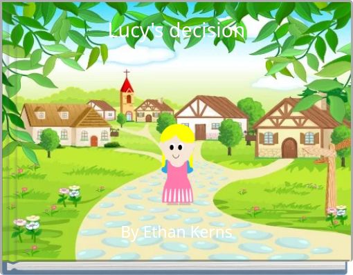 Lucy's decision