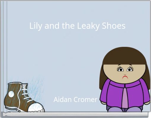 Lily and the Leaky Shoes