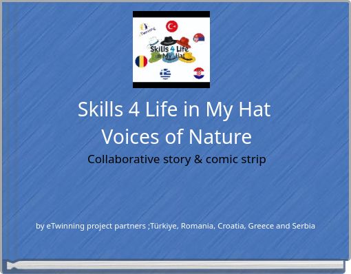 Skills 4 Life in My Hat Voices of Nature Collaborative story & comic strip