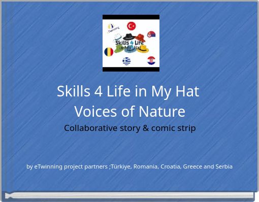 Skills 4 Life in My Hat Voices of Nature Collaborative story & comic strip