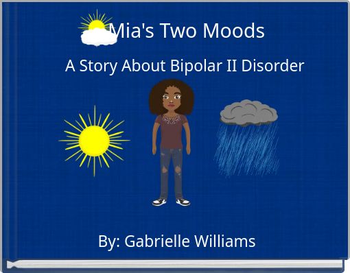 Mia's Two Moods