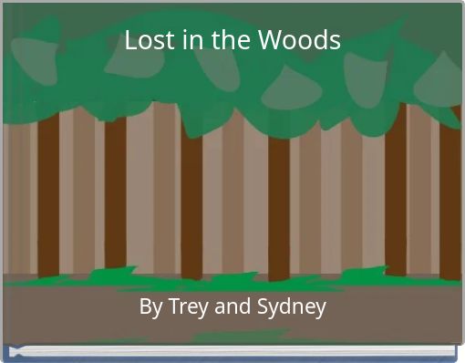 Lost in the Woods
