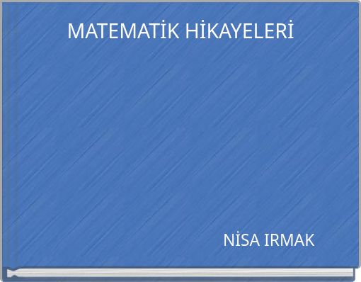 MATEMATİK HİKAYELERİ