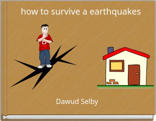 Front cover of 'how to survive a earthquakes' 