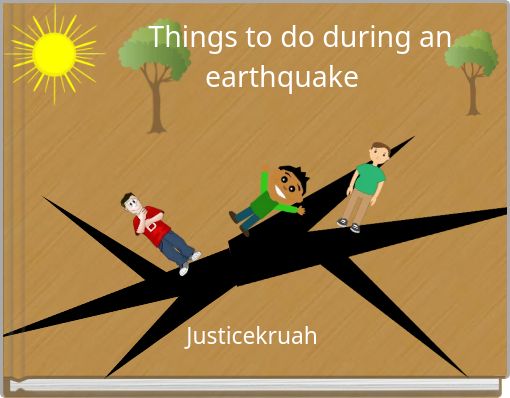 Front cover of 'Things to do during an earthquake' 