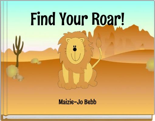 Find Your Roar!