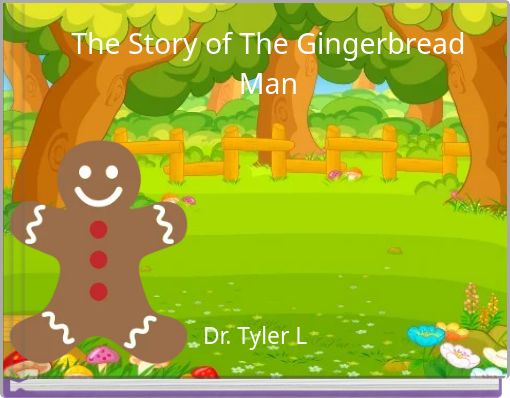 The Story of The Gingerbread Man