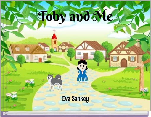 Toby and Me