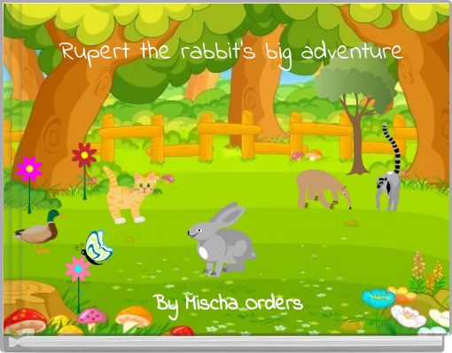 Rupert the rabbit's big adventure