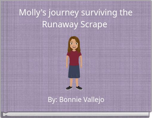 Molly's journey surviving the Runaway Scrape