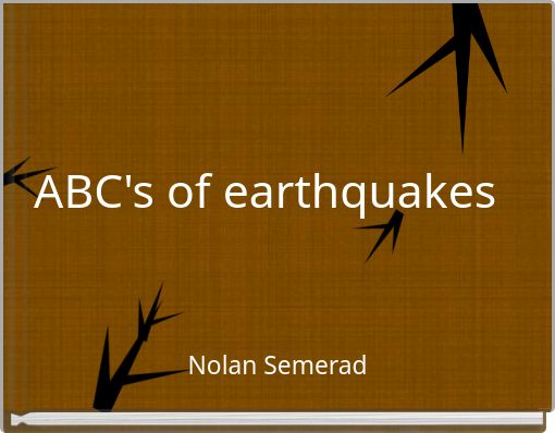 ABC's of earthquakes