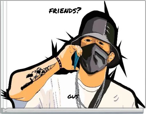 friends?