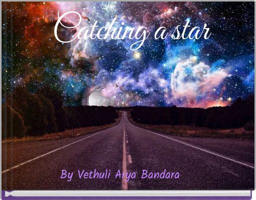 Catching a star
