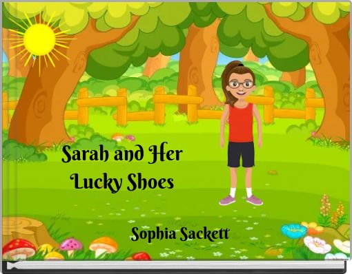Sarah and Her Lucky Shoes