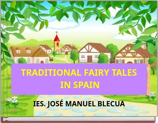 TRADITIONAL FAIRY TALES IN SPAIN