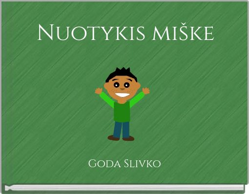 Nuotykis mi&scaron;ke