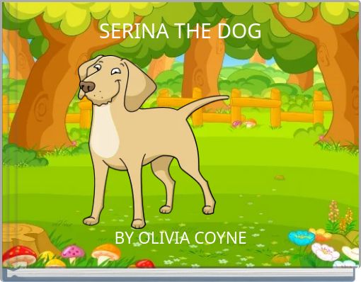 SERINA THE DOG