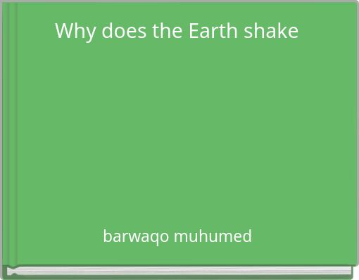 Front cover of 'Why does the Earth shake' 