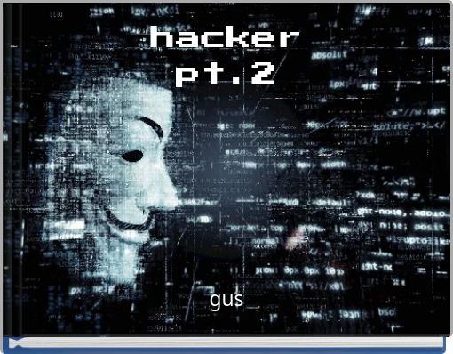 hacker pt.2