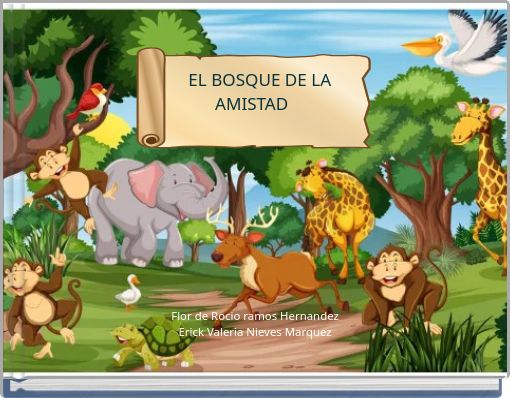 EL BOSQUE DE LA AMISTAD