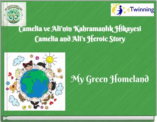 Camelia ve Ali'nin Kahramanlık Hikayesi Camelia and Ali's Heroic Story