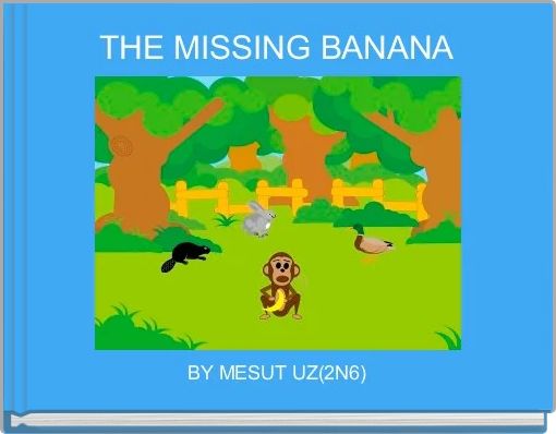 Front cover of 'THE MISSING BANANA' 