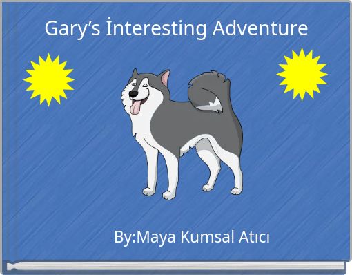 Gary&rsquo;s İnteresting Adventure