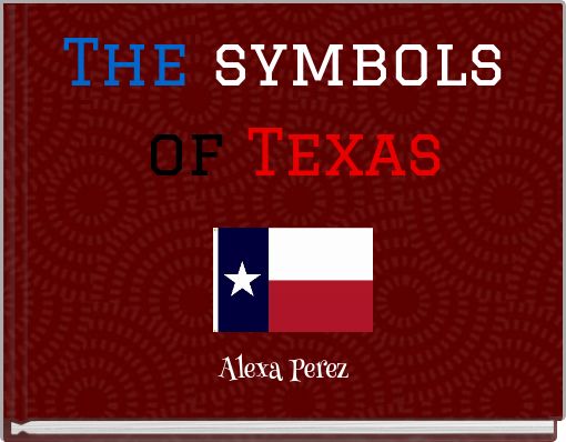 The symbols of Texas