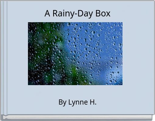 A Rainy-Day Box