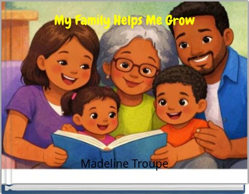 My Family Helps Me Grow