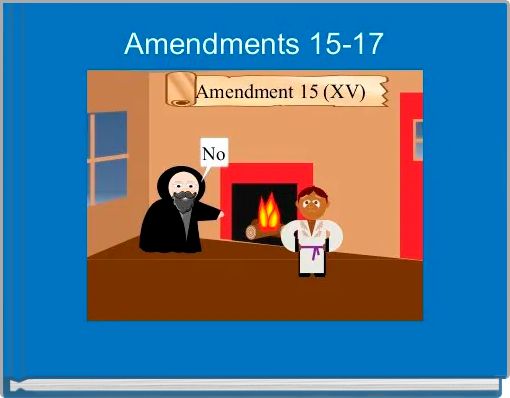 Amendments 15-17