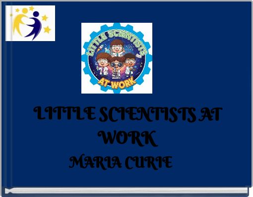 LITTLE SCIENTISTS AT WORK